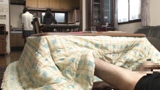 PT2 Secretly mischief on the unprotected lower body in the kotatsu!